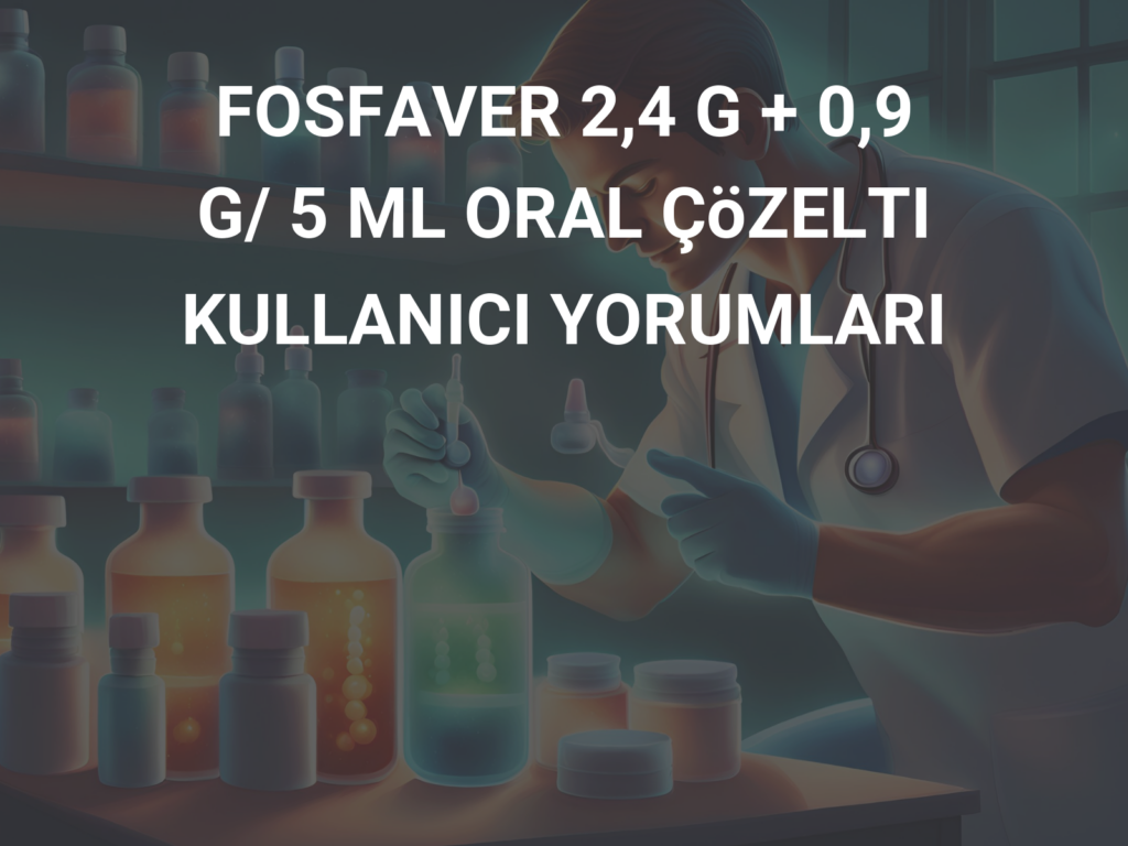 Fosfaver 2,4 G + 0,9 G/ 5 Ml Oral Cozelti 1 Fosfaver 24 G 09 G 5 Ml Oral Cozelti 21838